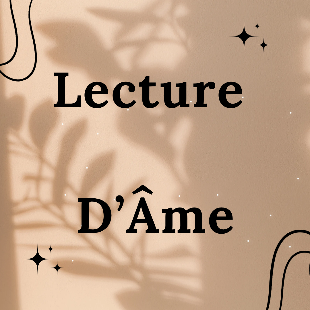 Lecture D’Ame